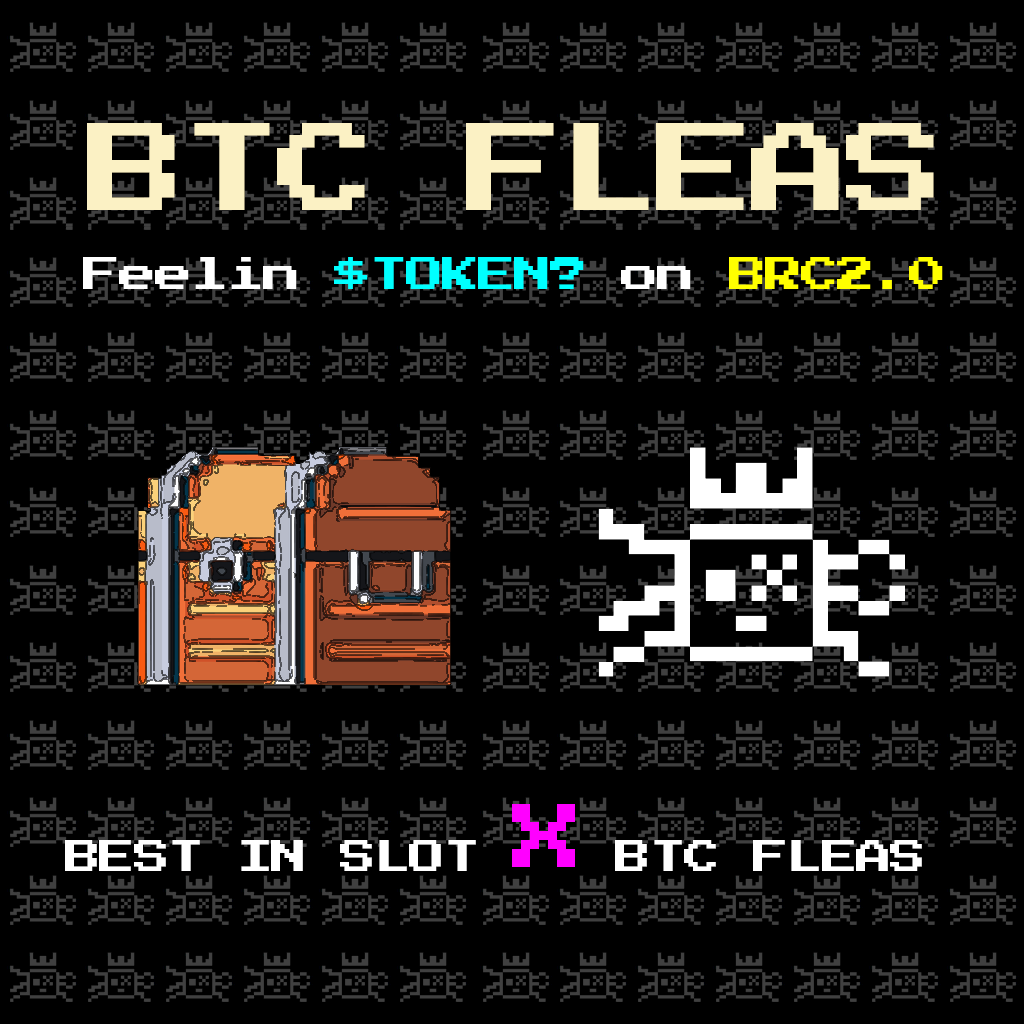 Best in Slot x BTC Fleas